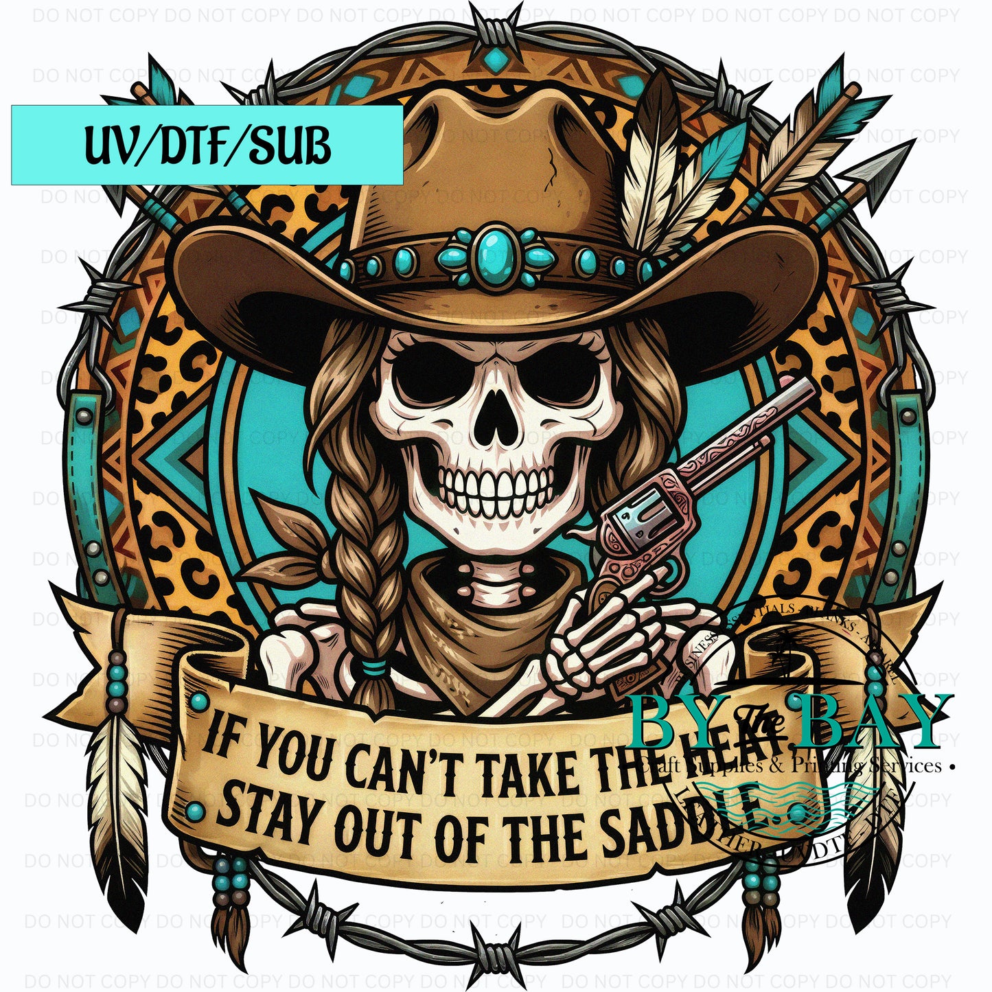 Stay out of the saddle UVDTF/SUB