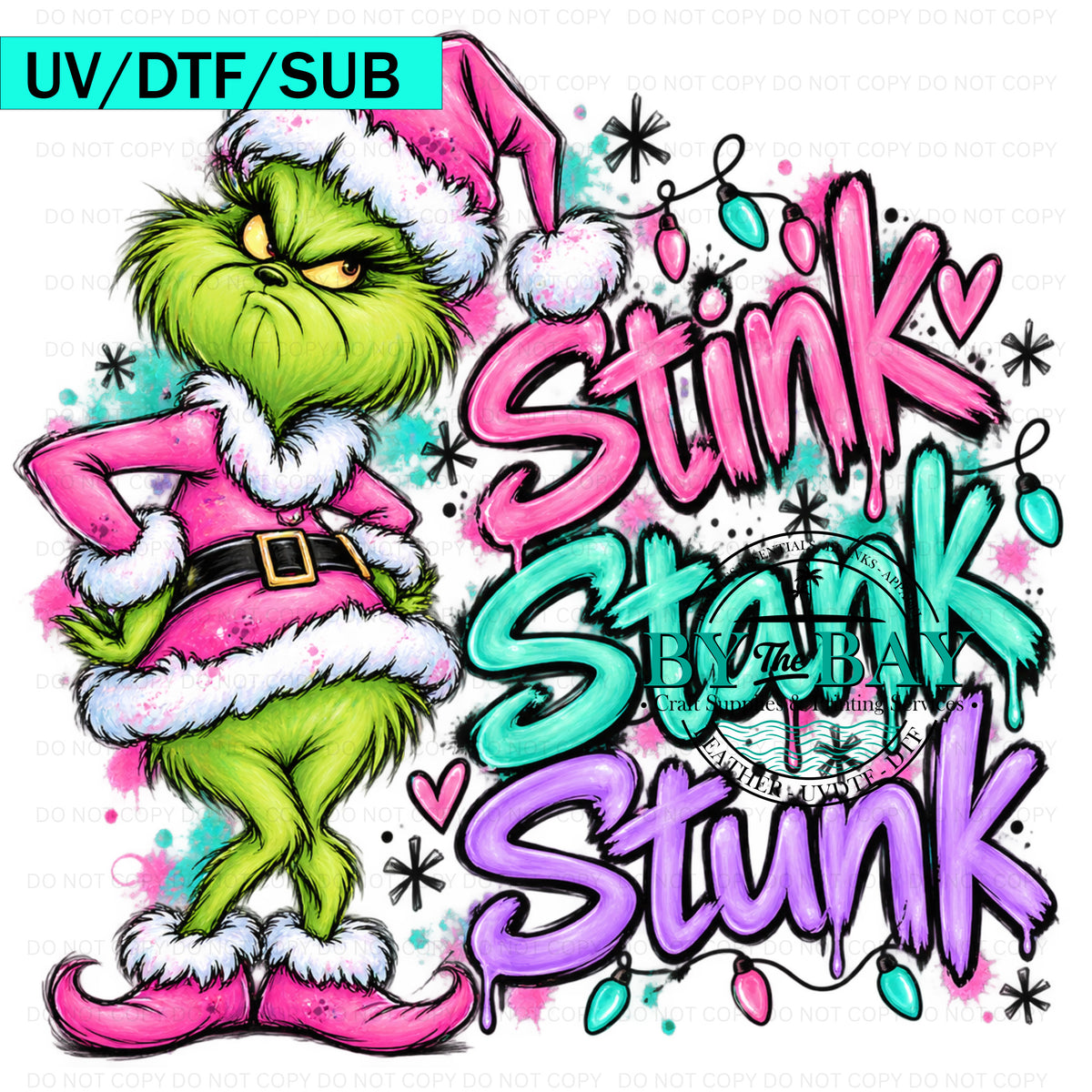 Stink DTF/UVDTF/SUB