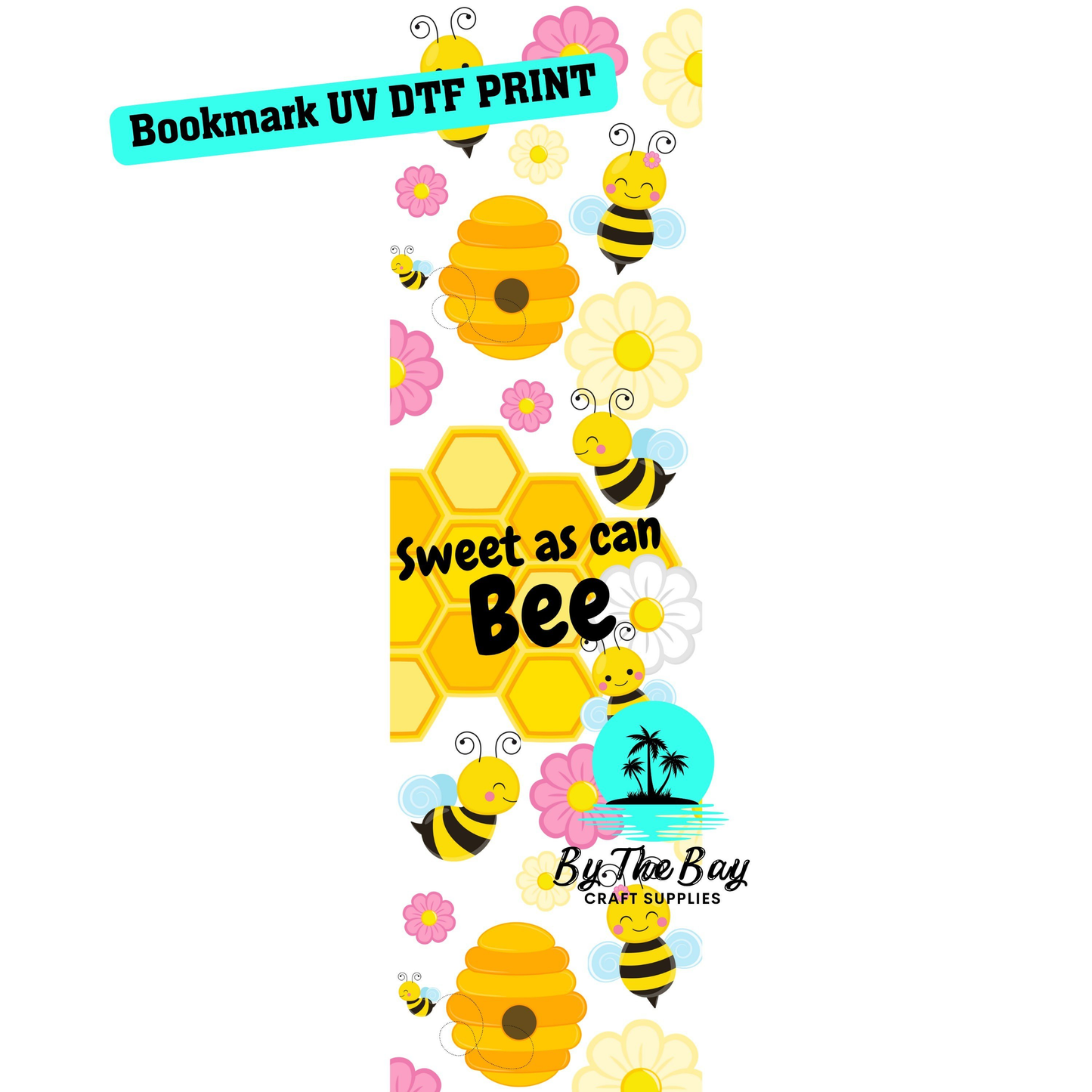 Sweet as can Bee Bookmark Decal