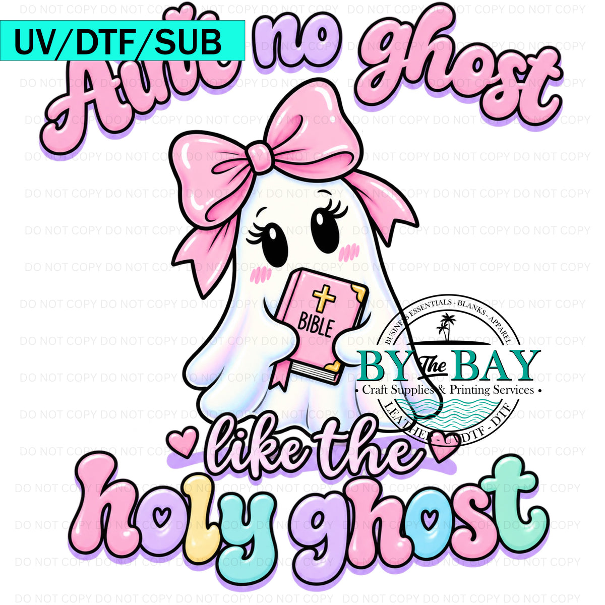 Holy Ghost DTF/UVDTF/SUB