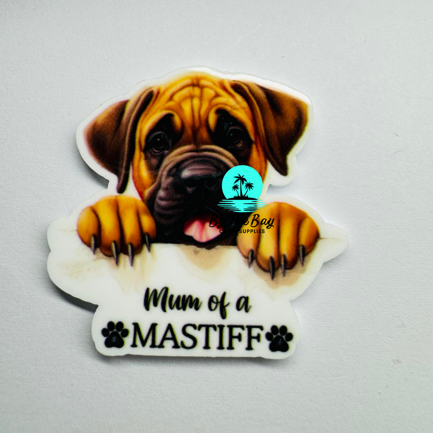 Mum of a Mastiff