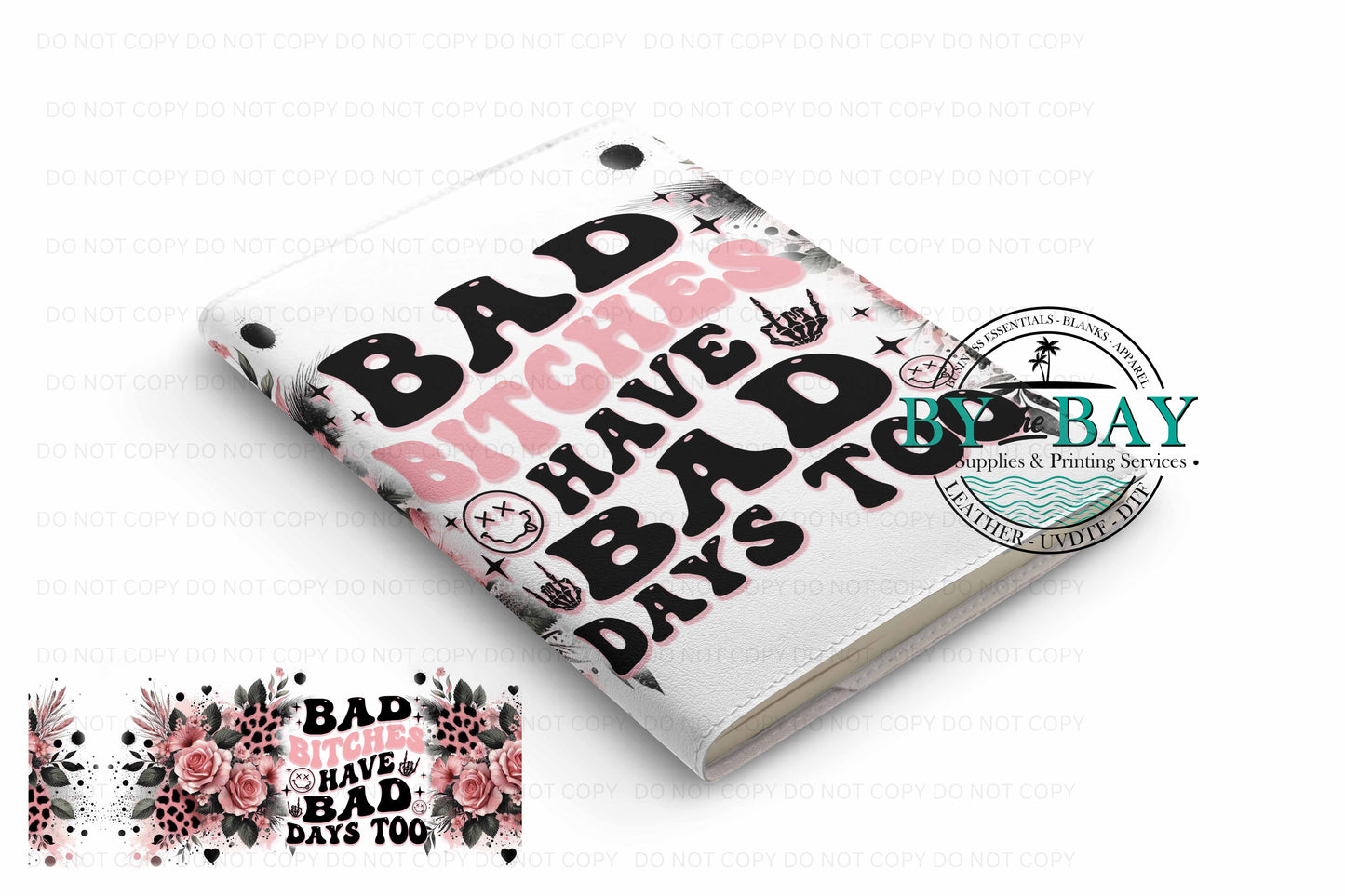 Bad B**ches - Ready made notepad Cover (Notepad & Pocket options available)