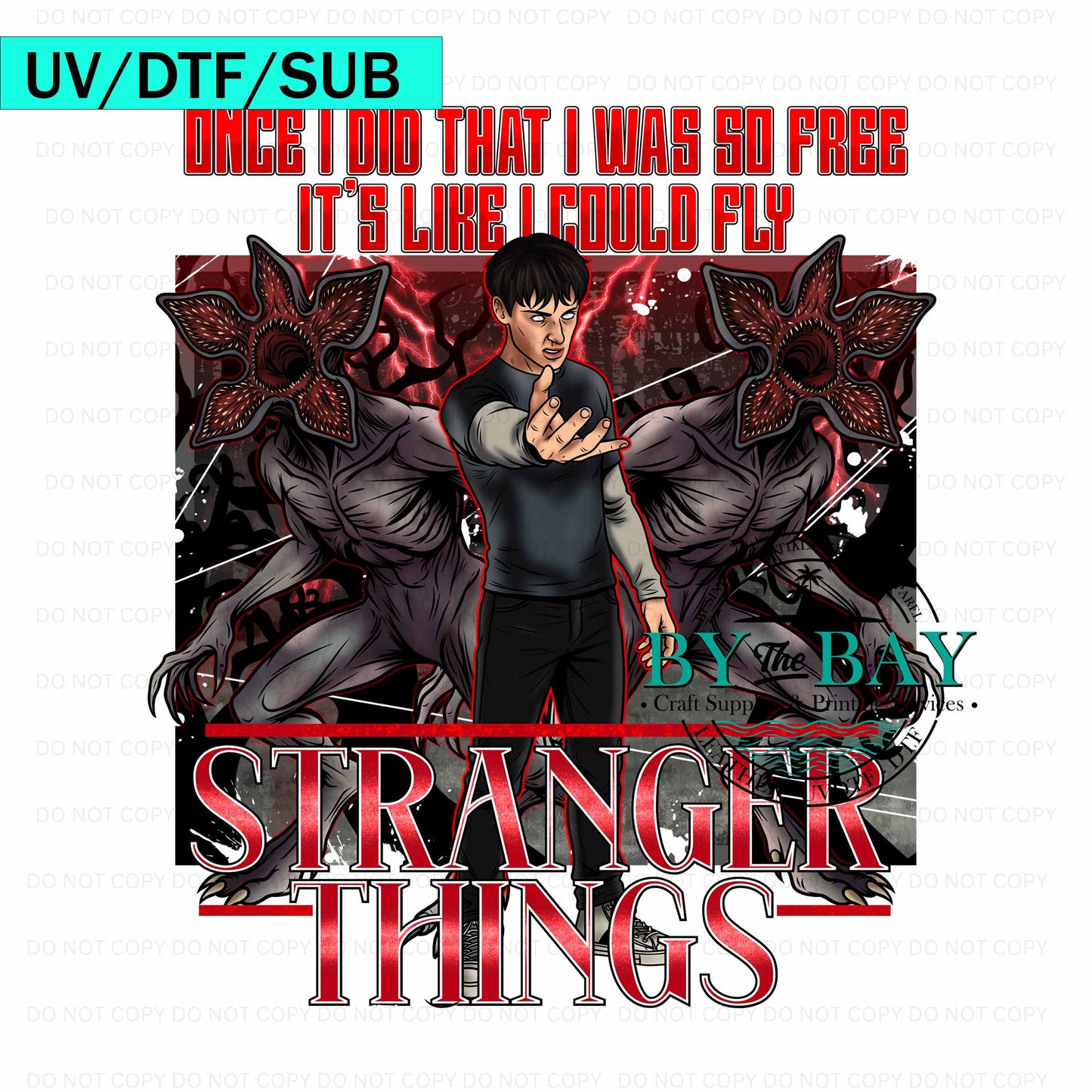 I Could Fly UV/DTF/SUB Print