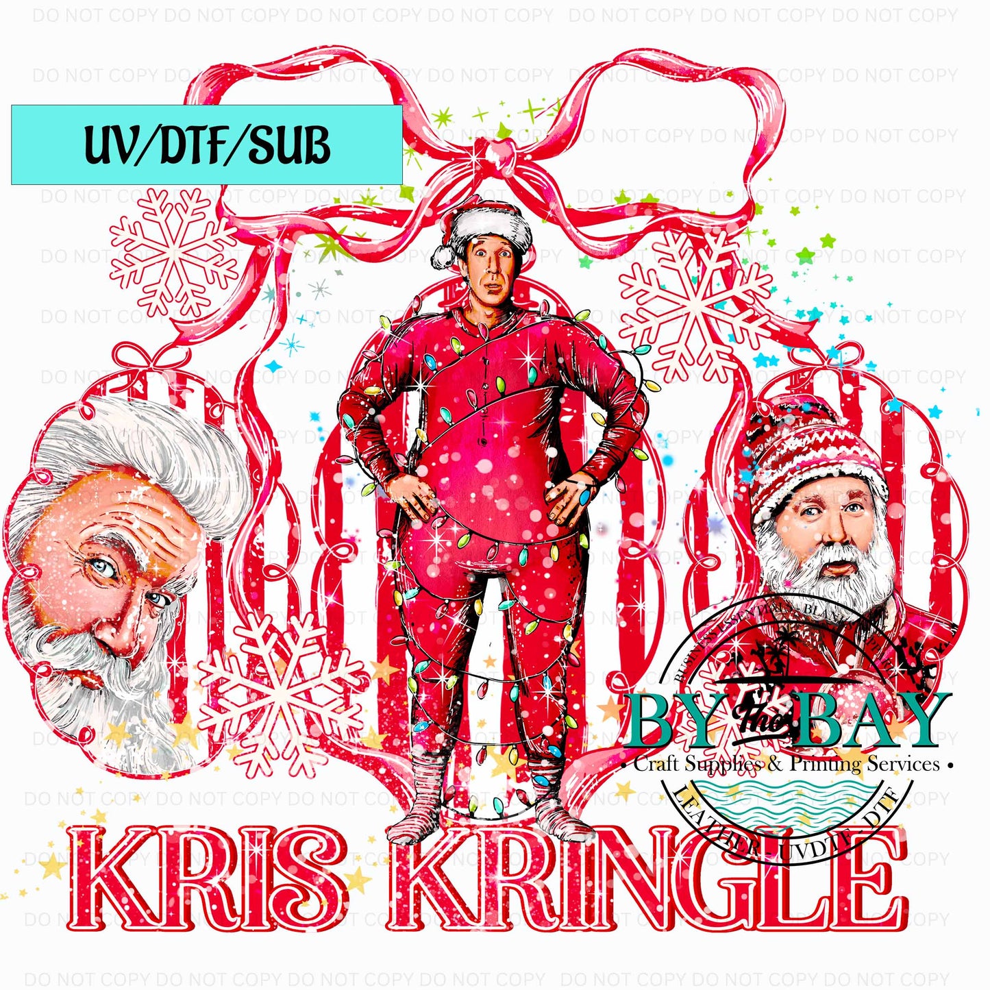 Kris Kringle UV/DTF/SUB Print