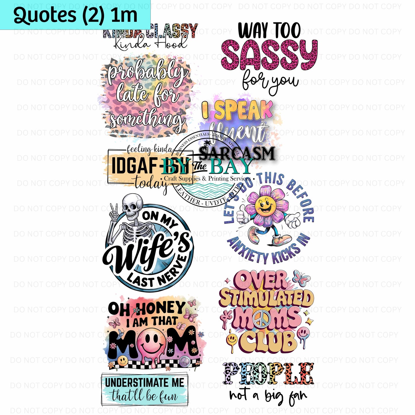 Quotes (2) Pre-designed 1m DTF Gang Sheet