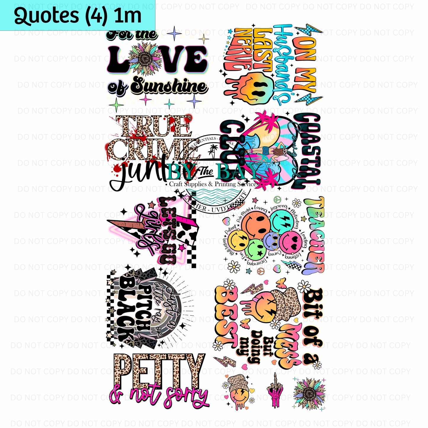 Quotes (4) Pre-designed 1m DTF Gang Sheet