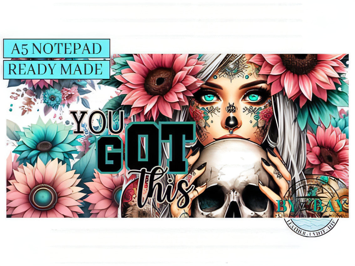 You got this - Ready made notepad Cover (Notepad & Pocket options available)