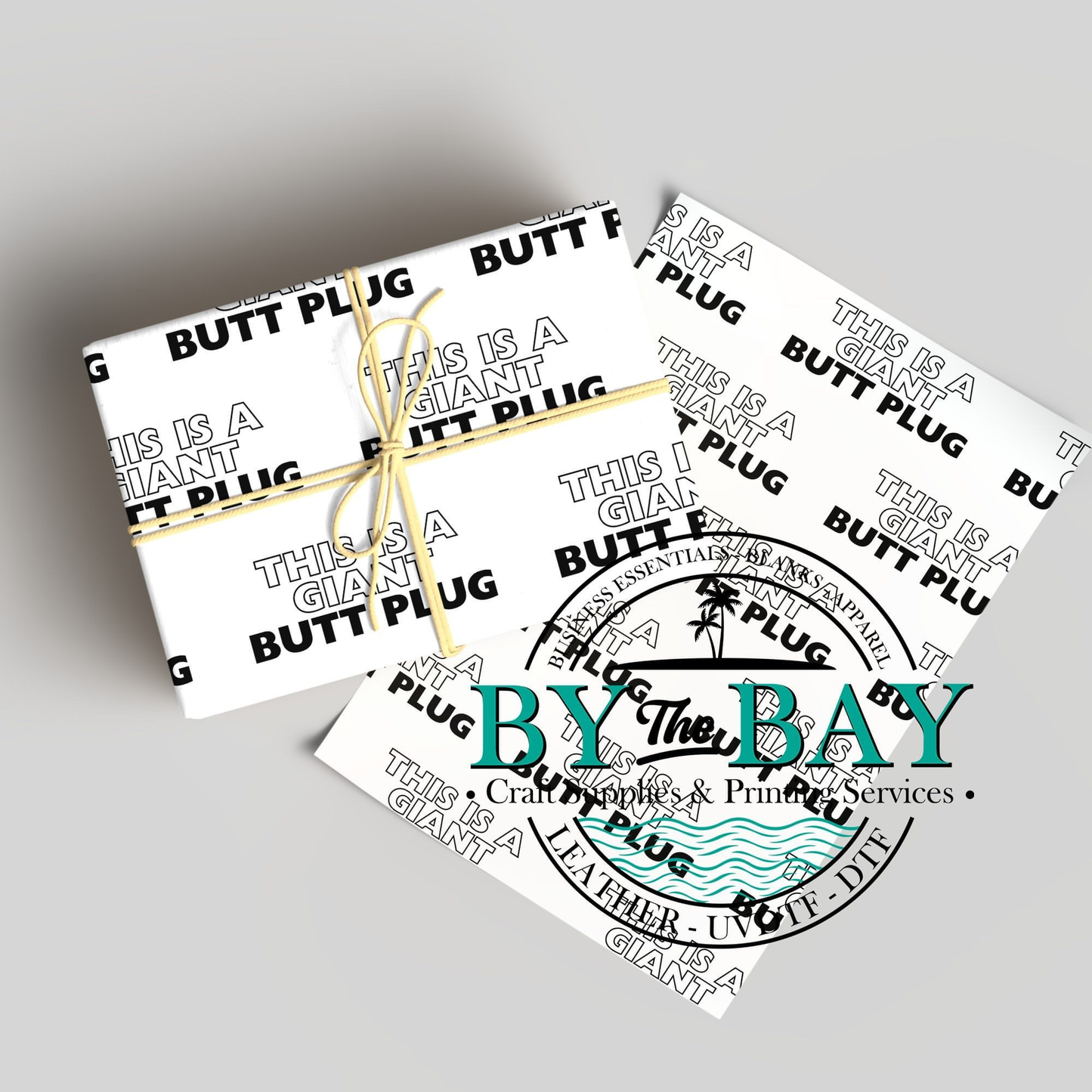 This is a giant butt plug Wrapping paper
