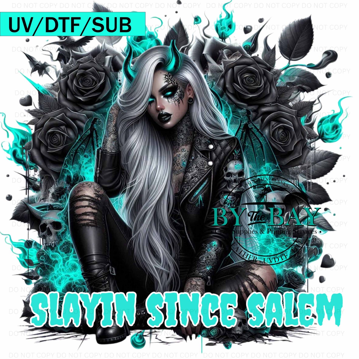 Slayin Salem UV/DTF/SUB Print