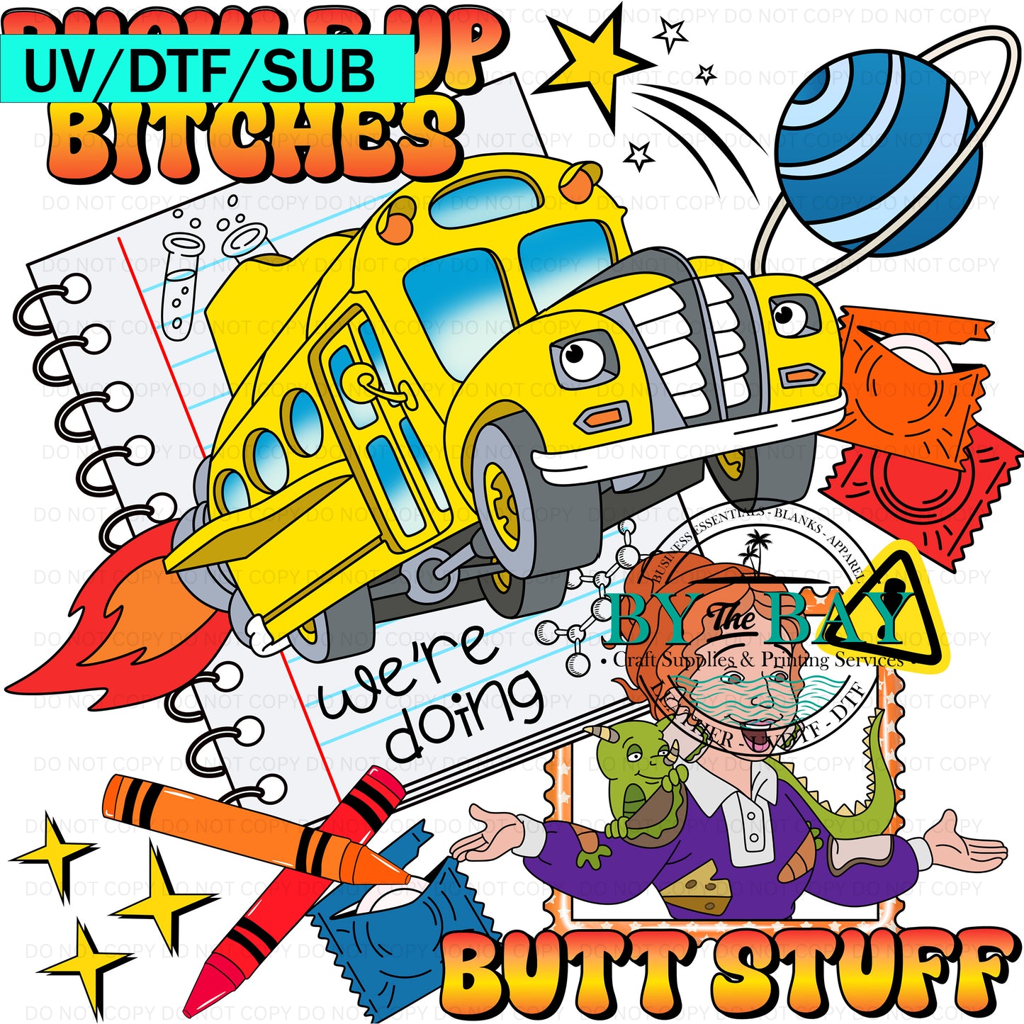 Buckle Up UVDTF/DTF/SUB