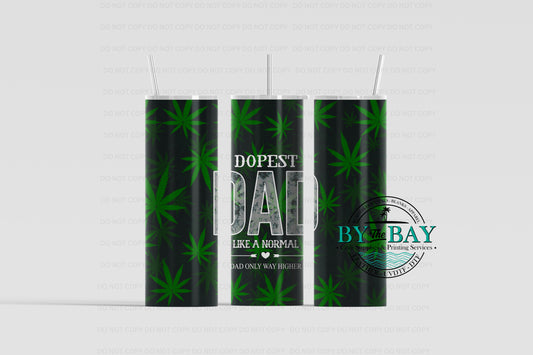 Dopest Dad 20oz Sublimation Print