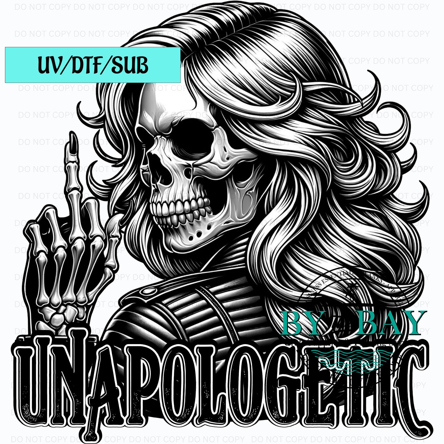 Unapologetic skellie UVDTF/SUB