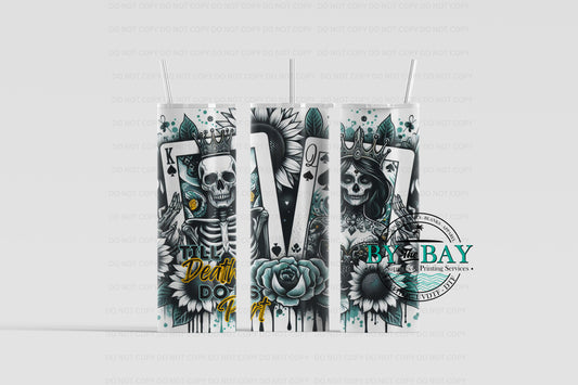 His Queen her King 20oz Sublimation Print