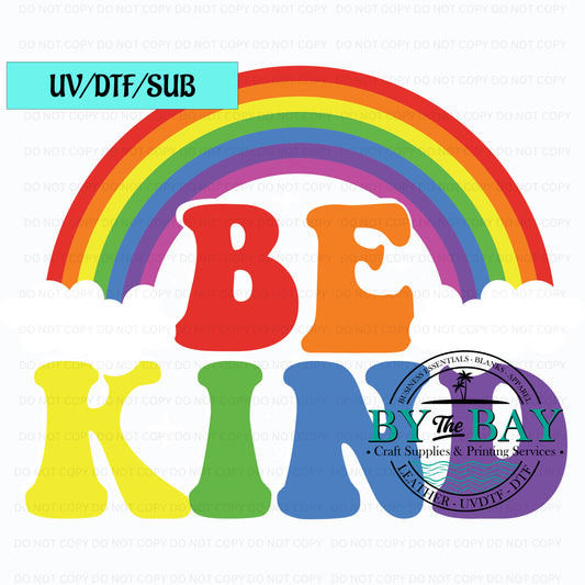Be Kind Rainbow Harmony Day UVDTF/SUB