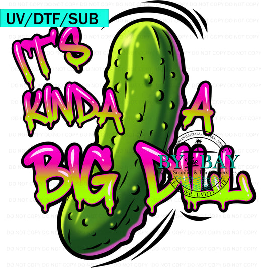 Wanna See My Pickle Sleeve UVDTF/DTF/SUB