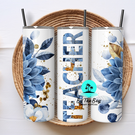 Blue flower teacher 20oz Tumbler SUB PRINT