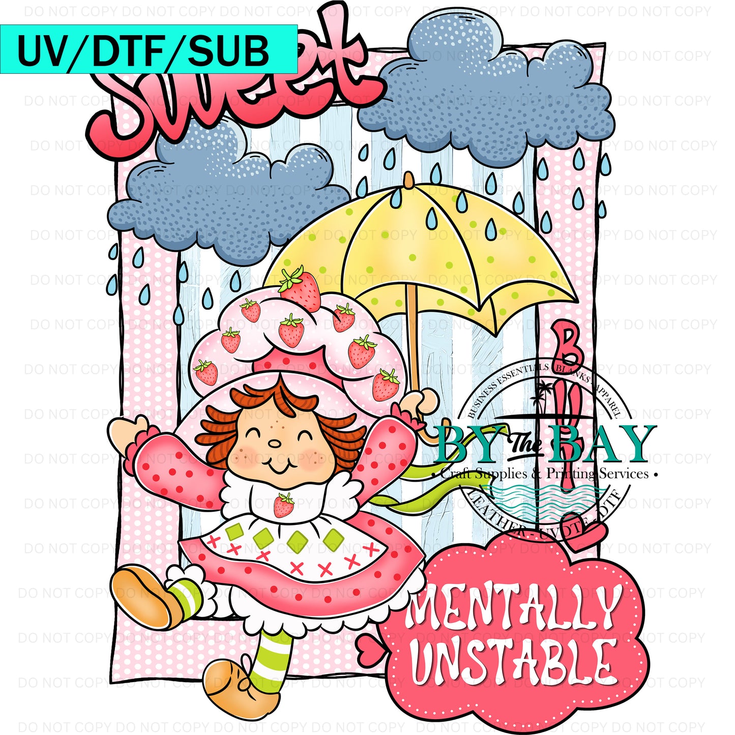 Sweet But Mentally Unstable UVDTF/DTF/SUB