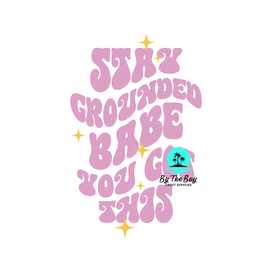 Stay grounded - Keyring UV Print