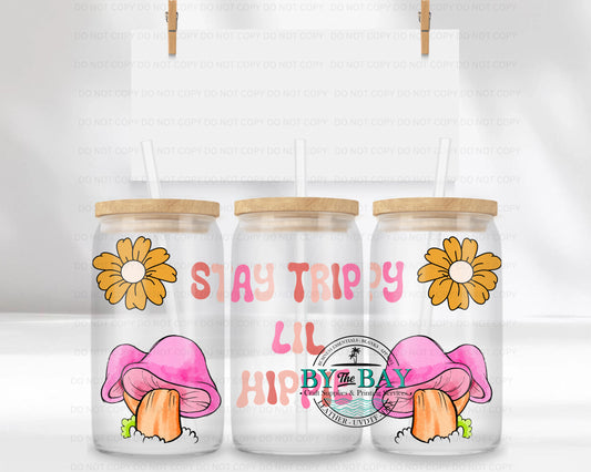 Stay Trippy 16oz UVDTF Wrap