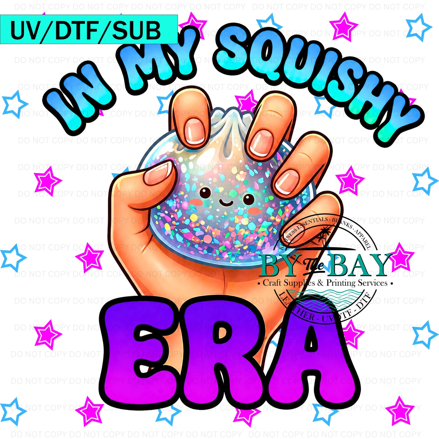 In My Squishy Era UVDTF/DTF/SUB