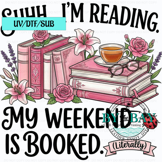 My weekend is booked UVDTF/SUB