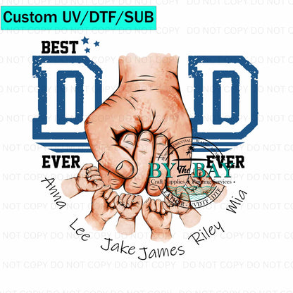Custom Best Dad Hands