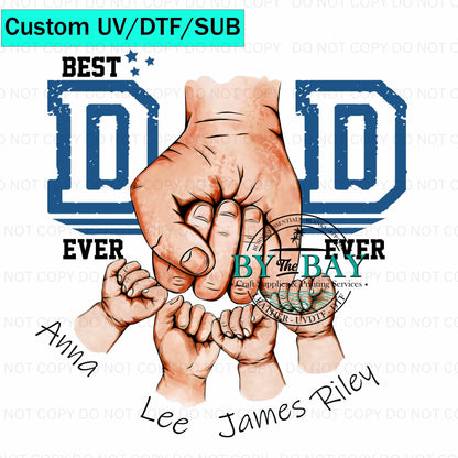 Custom Best Dad Hands