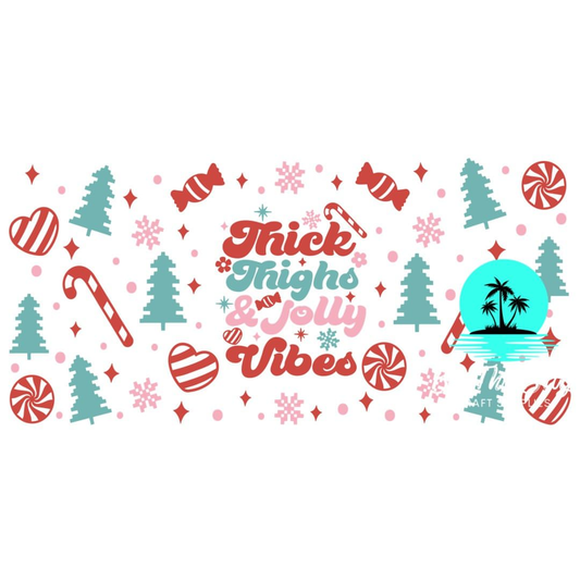 Thick Thighs & Jolly Vibes