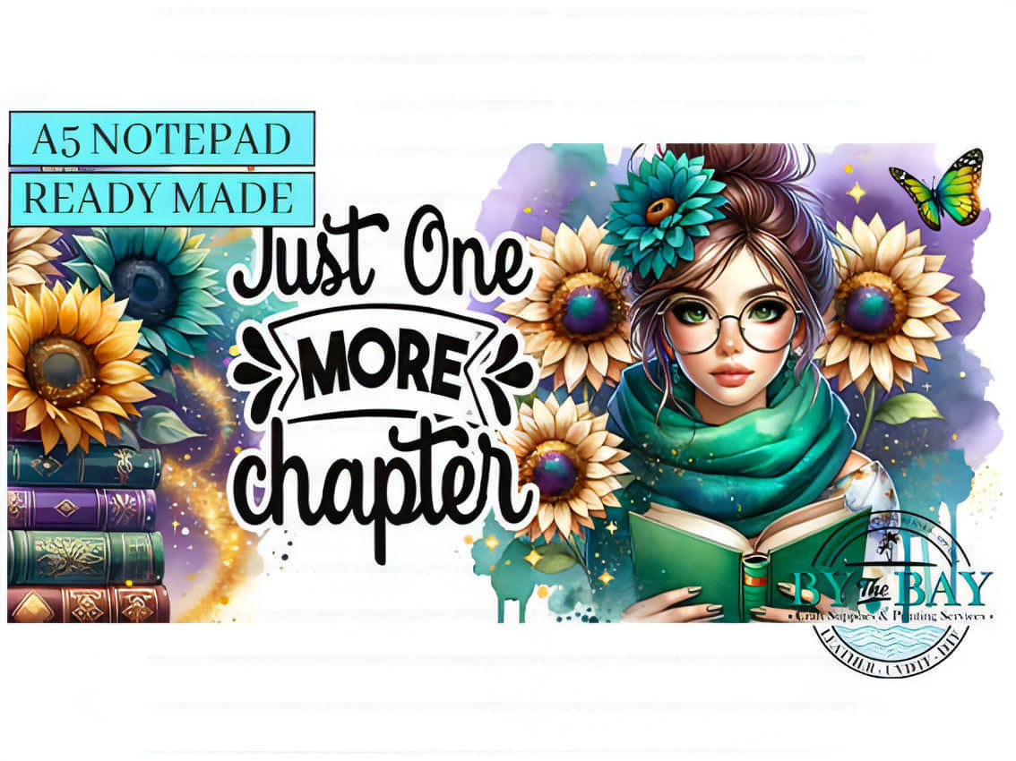 Just one more chapter - Ready made notepad Cover (Notepad & Pocket options available)