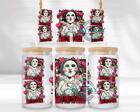 Love you to pieces 16oz UVDTF Wrap