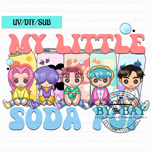 My Little Soda Pop UV/DTF/SUB Print