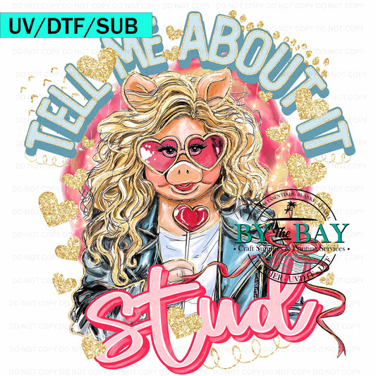 Tell me about it UV/DTF/SUB Print