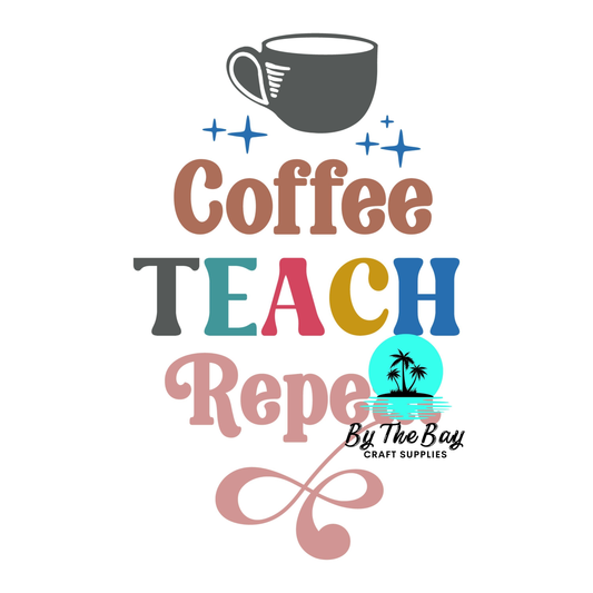 Coffee, Teach, Repeat - Keyring UV Print