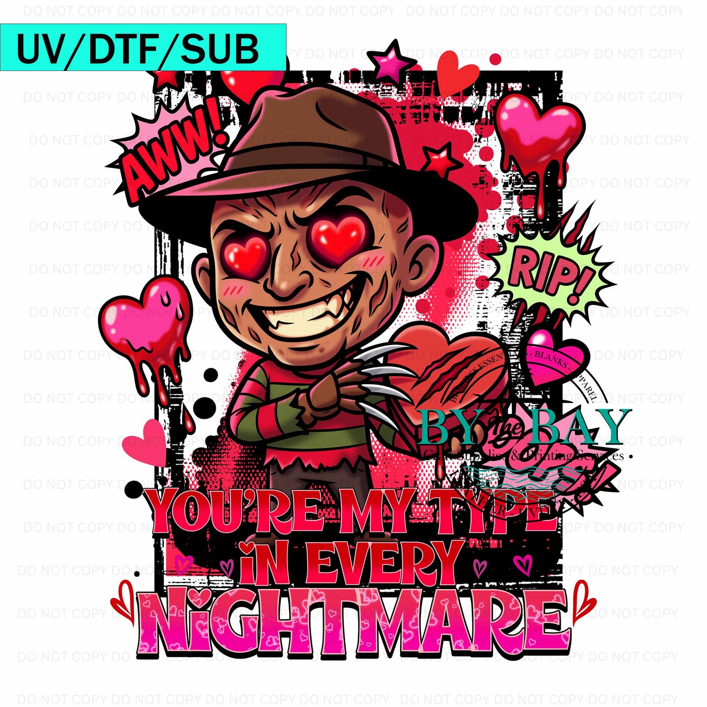 You're my type UV/DTF/SUB Print