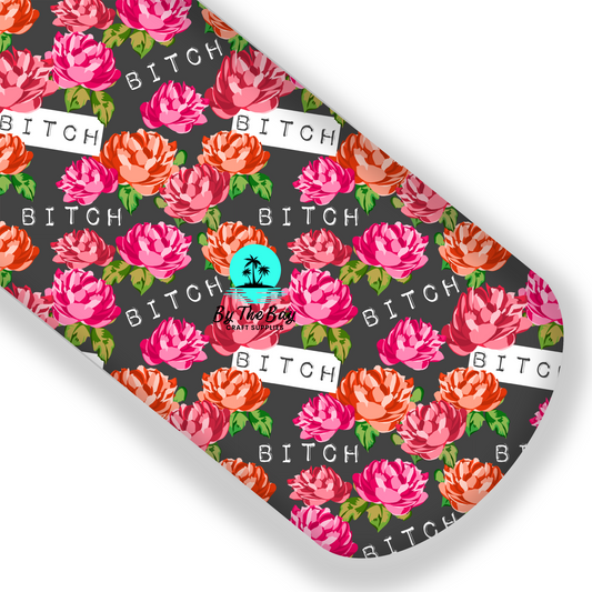 Floral B*tch